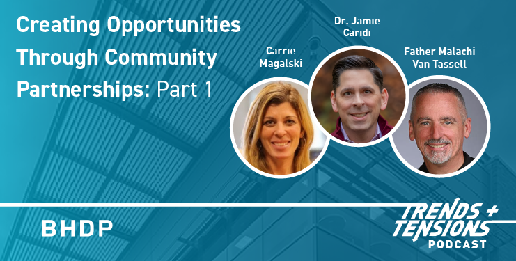 Creating Opportunities Through Community Partnerships: Part 1