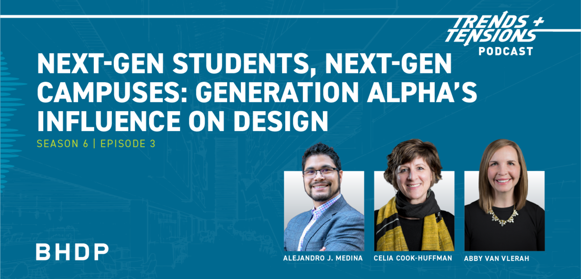 Next-Gen Students, Next-Gen Campuses: Generation Alpha’s Influence on Design