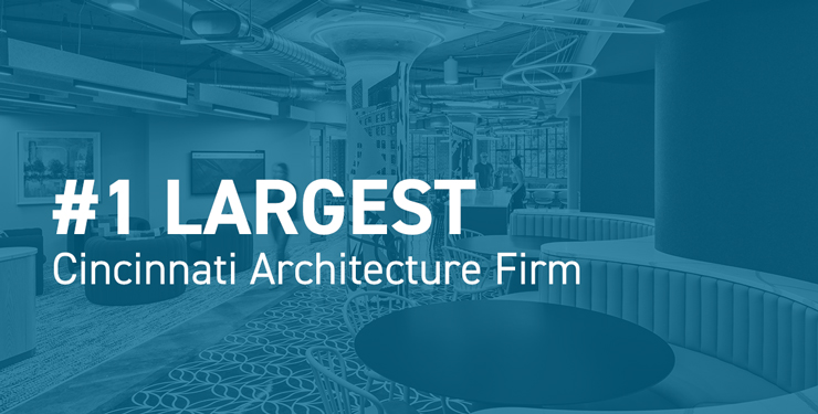 Graphic says #1 Largest Cincinnati Architectural Firm